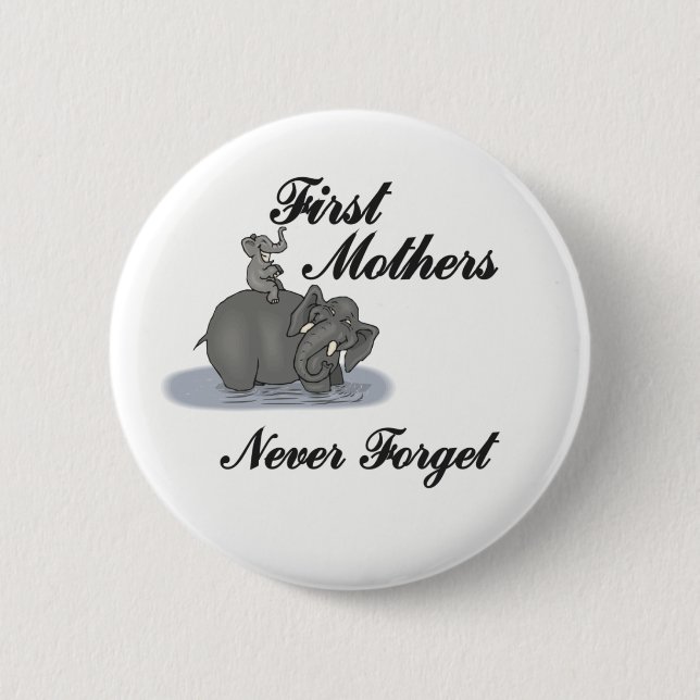 First Mothers 2 Inch Round Button (Front)