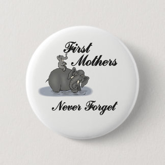 First Mothers 2 Inch Round Button