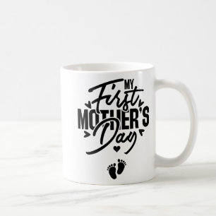 First Mothers Day Pregnancy Announcement Mom To Be Coffee Mug