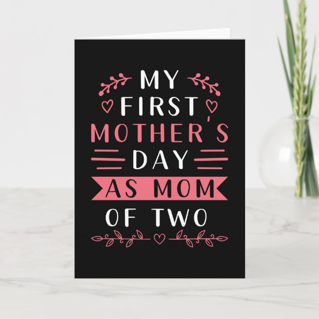 First Mother's Day With 2 Children Card (Front)