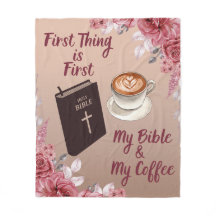 First My Bible and My Coffee Fleece Blanket