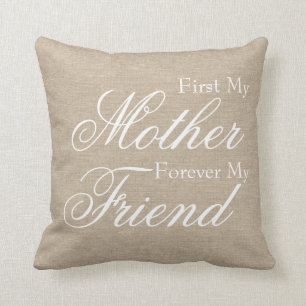 First my mother forever my friend burlap linen jut throw pillow