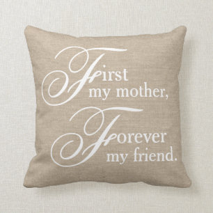 First my mother forever my friend burlap linen jut throw pillow