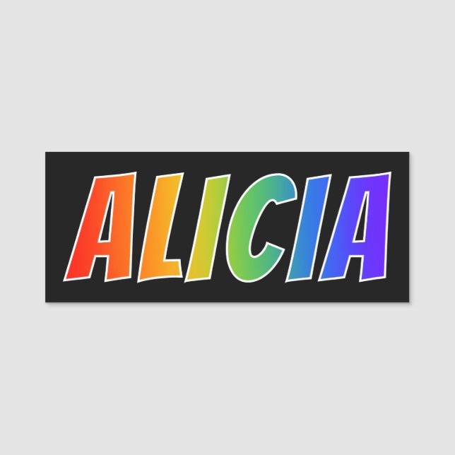 First Name "ALICIA": Fun Rainbow Colouring Name Tag (Front)
