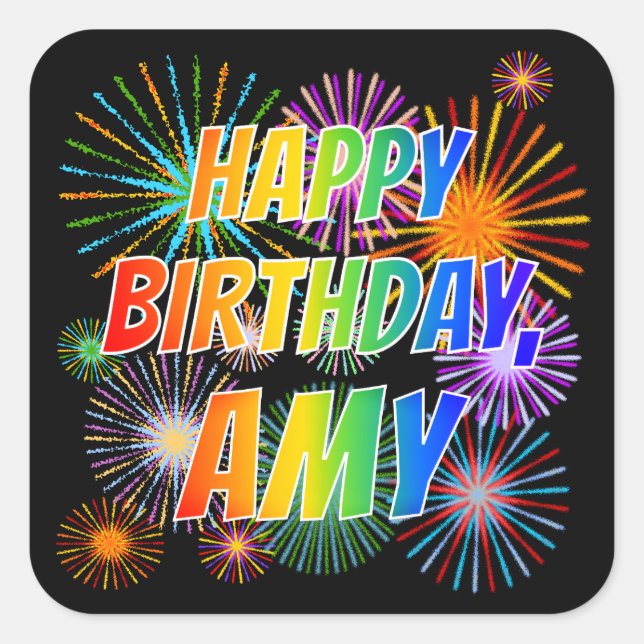 First Name "AMY", Fun "HAPPY BIRTHDAY" Square Sticker (Front)