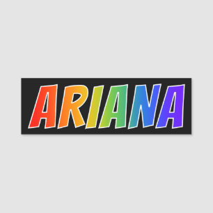 First Name "ARIANA": Fun Rainbow Colouring Name Tag