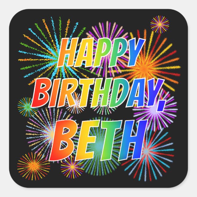 First Name "BETH", Fun "HAPPY BIRTHDAY" Square Sticker (Front)