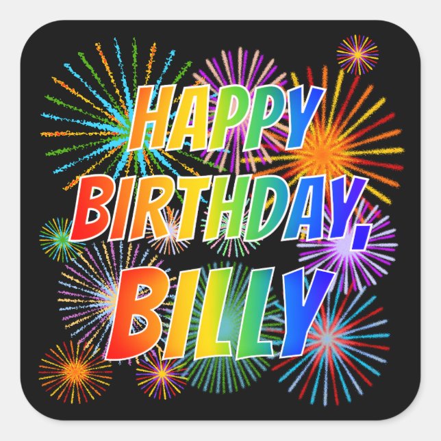 First Name "BILLY", Fun "HAPPY BIRTHDAY" Square Sticker (Front)