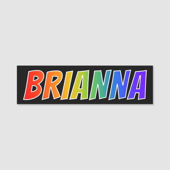 First Name "BRIANNA": Fun Rainbow Colouring Tag (Front)