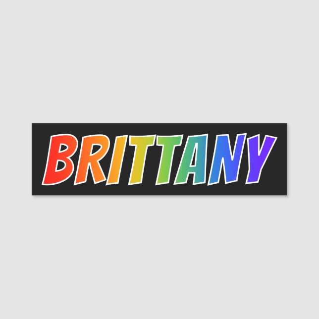 First Name "BRITTANY": Fun Rainbow Colouring Name Tag (Front)