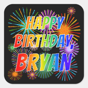 First Name "BRYAN", Fun "HAPPY BIRTHDAY" Square Sticker