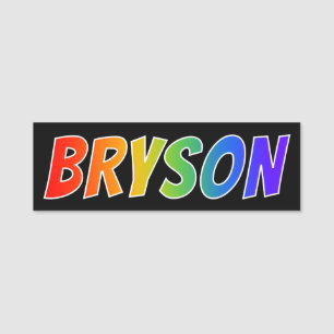 First Name "BRYSON": Fun Rainbow Colouring Name Tag