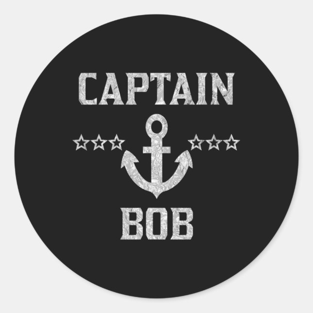 First Name Captain Bob Shirt Silver Personalized B Classic Round Sticker (Front)
