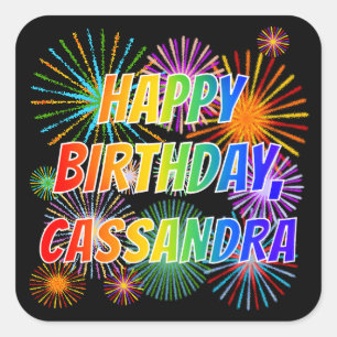 First Name "CASSANDRA", Fun "HAPPY BIRTHDAY" Square Sticker