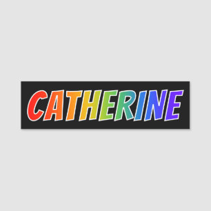 First Name "CATHERINE": Fun Rainbow Colouring Name Tag