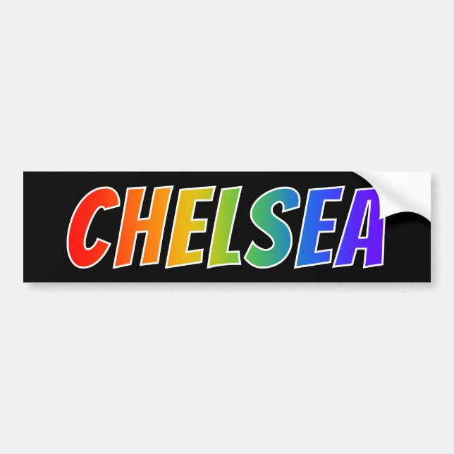 First Name "CHELSEA": Fun Rainbow Colouring Bumper Sticker (Front)