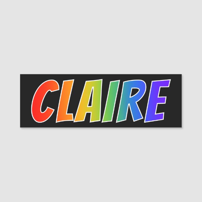 First Name "CLAIRE": Fun Rainbow Colouring Name Tag (Front)