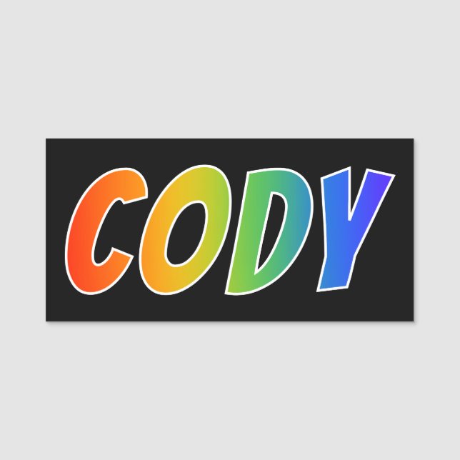 First Name "CODY": Fun Rainbow Colouring Name Tag (Front)