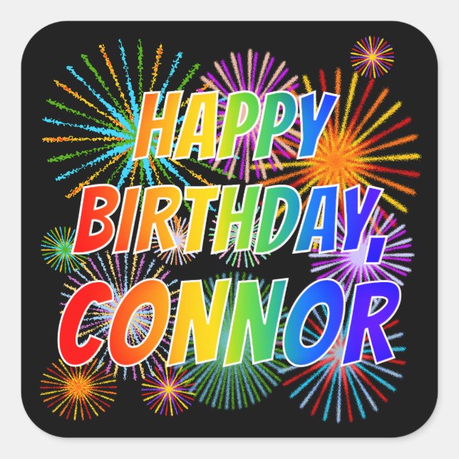 First Name "CONNOR", Fun "HAPPY BIRTHDAY" Square Sticker (Front)