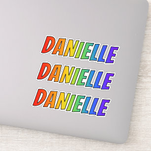 First Name "DANIELLE" w/ Fun Rainbow Colouring