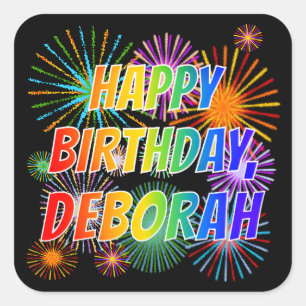 First Name "DEBORAH", Fun "HAPPY BIRTHDAY" Square Sticker