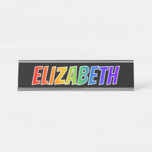 First Name "ELIZABETH": Fun Rainbow Colouring Desk Name Plate