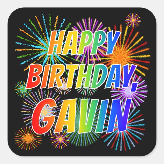 First Name "GAVIN", Fun "HAPPY BIRTHDAY" Square Sticker (Front)