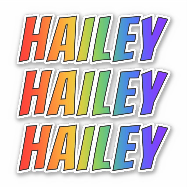 First Name "HAILEY" w/ Fun Rainbow Colouring (Front)