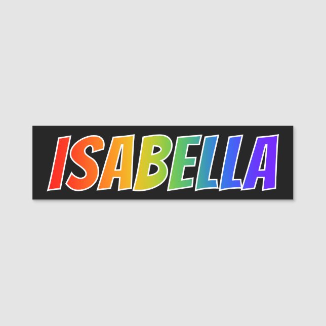 First Name "ISABELLA": Fun Rainbow Colouring Tag (Front)