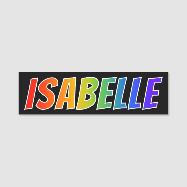 First Name "ISABELLE": Fun Rainbow Colouring Tag (Front)