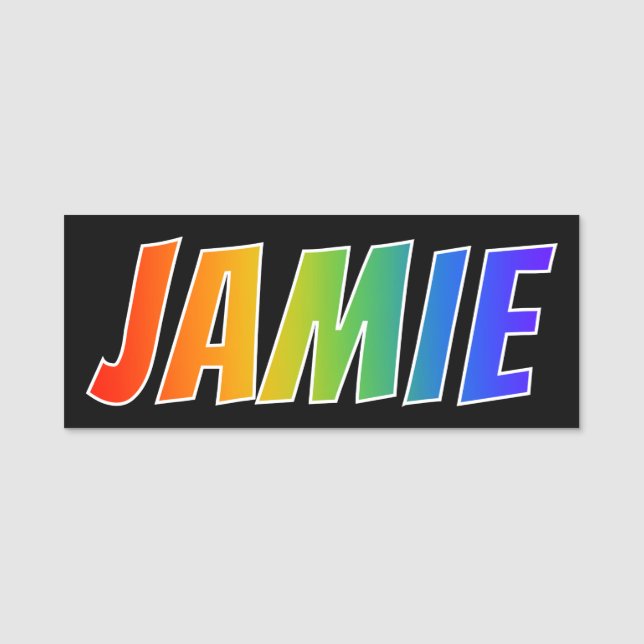 First Name "JAMIE": Fun Rainbow Colouring Name Tag (Front)