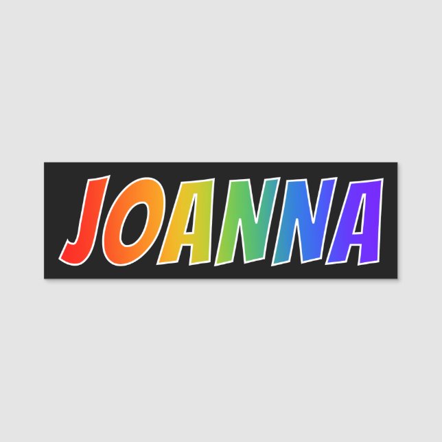 First Name "JOANNA": Fun Rainbow Colouring Name Tag (Front)