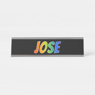 First Name "JOSE": Fun Rainbow Colouring Desk Name Plate