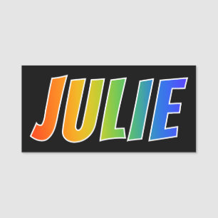 First Name "JULIE": Fun Rainbow Colouring Name Tag