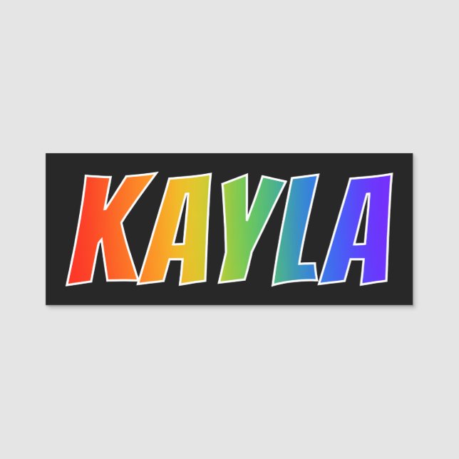 First Name "KAYLA": Fun Rainbow Colouring Name Tag (Front)