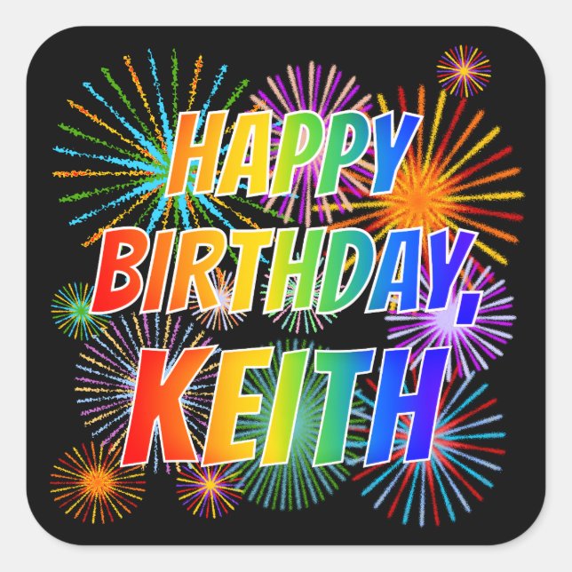 First Name "KEITH", Fun "HAPPY BIRTHDAY" Square Sticker (Front)