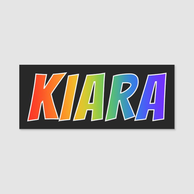 First Name "KIARA": Fun Rainbow Colouring Name Tag (Front)