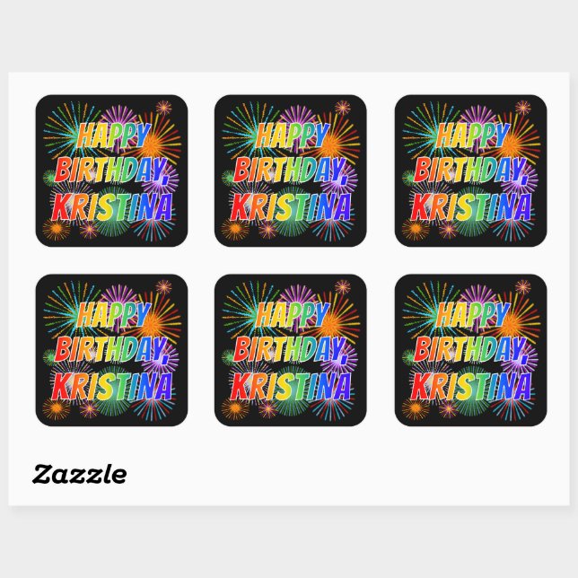 First Name "KRISTINA", Fun "HAPPY BIRTHDAY" Square Sticker (Sheet)