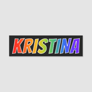 First Name "KRISTINA": Fun Rainbow Colouring Name Tag