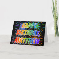 First Name "MATTHEW" Fun "HAPPY BIRTHDAY"
