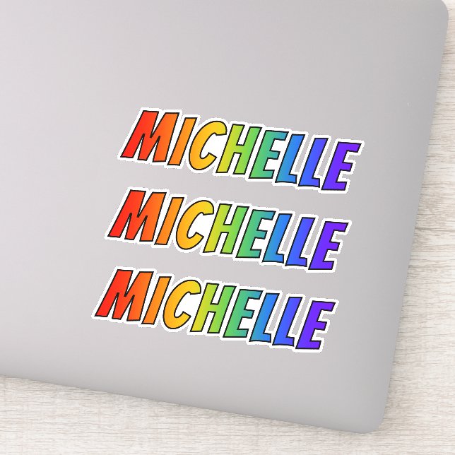First Name "MICHELLE" w/ Fun Rainbow Colouring (Detail)