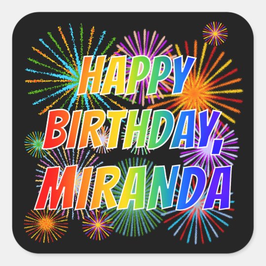 first name miranda fun happy birthday square sticker zazzleca