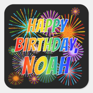 First Name "NOAH", Fun "HAPPY BIRTHDAY" Square Sticker