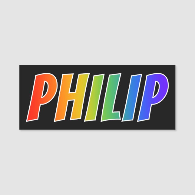 First Name "PHILIP": Fun Rainbow Colouring Name Tag (Front)
