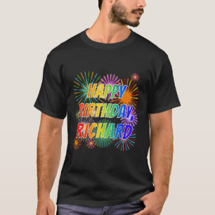 First Name "RICHARD", Fun "HAPPY BIRTHDAY" T-Shirt