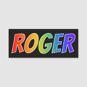 First Name "ROGER": Fun Rainbow Colouring Name Tag