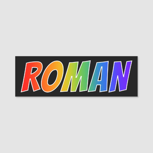First Name "ROMAN": Fun Rainbow Colouring Name Tag (Front)