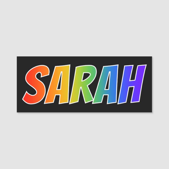 First Name "SARAH": Fun Rainbow Colouring Name Tag (Front)