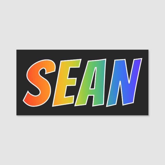 First Name "SEAN": Fun Rainbow Colouring Name Tag (Front)