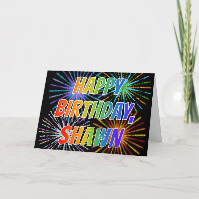 First Name "SHAWN" Fun "HAPPY BIRTHDAY" Card (Front)